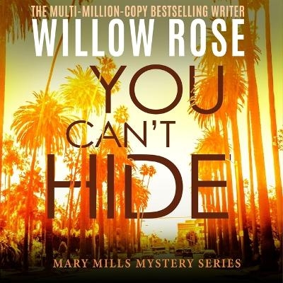 You Can't Hide - Willow Rose