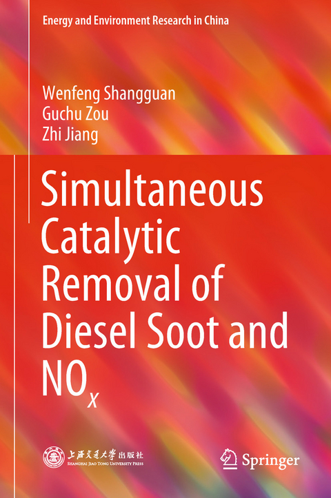 Simultaneous Catalytic Removal of Diesel Soot and NOx -  Zhi Jiang,  Wenfeng Shangguan,  Guchu Zou