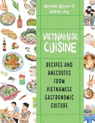 Vietnamese Cuisine - Nathalie Nguyen, Melody Ung