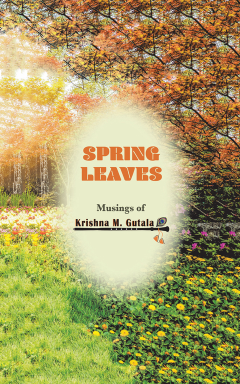 Spring Leaves - Krishna M. Gutala