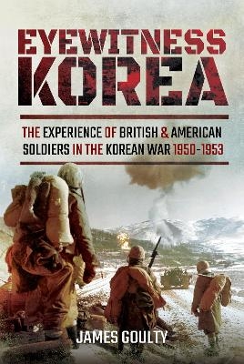 Eyewitness Korea - James Goulty