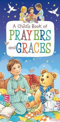 A Child's Book of Prayers and Graces - Sophie Giles