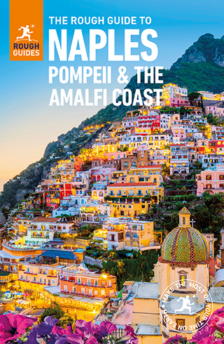 The Rough Guide to Naples, Pompeii and the Amalfi Coast (Travel Guide eBook) - Rough Guides