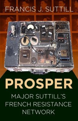 PROSPER - Francis J. Suttill