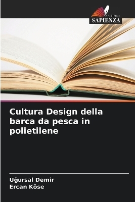 Cultura Design della barca da pesca in polietilene - Uğursal Demir, Ercan Köse