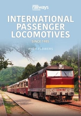 International Passenger Locomotives - Andy Flowers