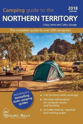 Camping Guide to the Northern Territory - Craig Lewis, Cathy Savage