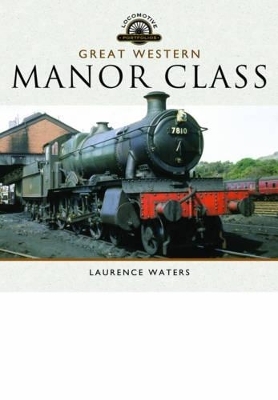 Great Western Manor Class - Laurence Waters