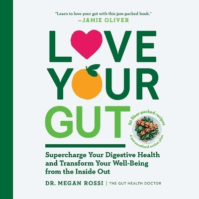 Love Your Gut - Megan Rossi