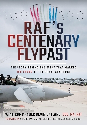 RAF's Centenary Flypast - Kevin Lee Gatland