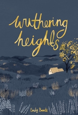 Wuthering Heights - Emily Brontë