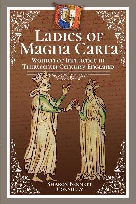 Ladies of Magna Carta - Sharon Bennett Connolly