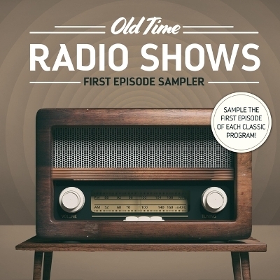 Old Time Radio -  Various