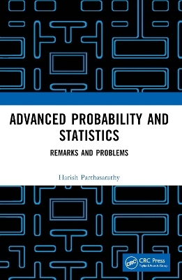 Advanced Probability and Statistics - Harish Parthasarathy