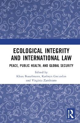 Ecological Integrity and International Law - 