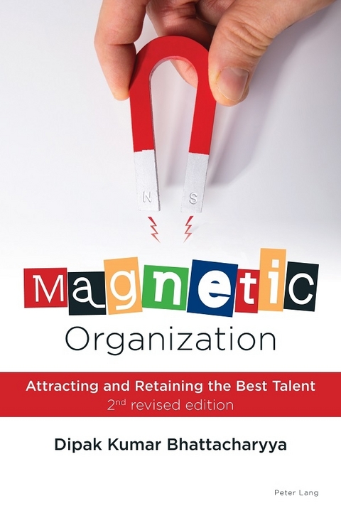 Magnetic Organization - Dipak Kumar Bhattacharyya