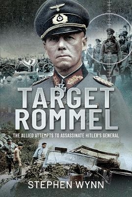 Target Rommel - Wynn Stephen