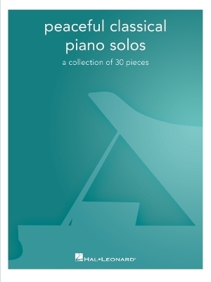 Peaceful Classical Piano Solos - 