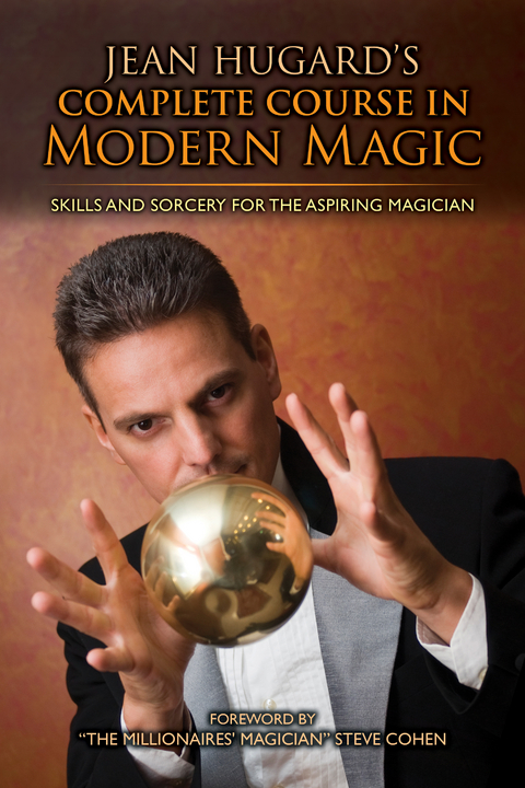 Jean Hugard's Complete Course in Modern Magic -  Hugard