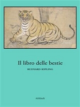 Il libro delle bestie - Rudyard Kipling