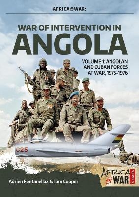 War of Intervention in Angola - Adrien Fontanellaz, Tom Cooper