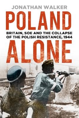 Poland Alone - Jonathan Walker