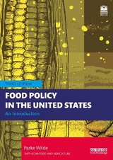 Food Policy in the United States - Wilde, Parke