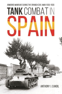 Tank Combat in Spain - Anthony Candil