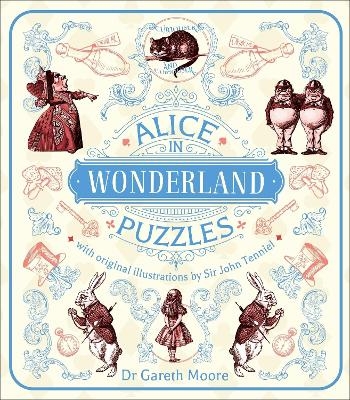 Alice in Wonderland Puzzles - Dr Gareth Moore