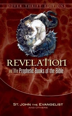 Revelation and Other Prophetic Books of the Bible - St John The Evangelist