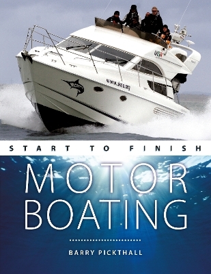 Motorboating Start to Finish - Barry Pickthall