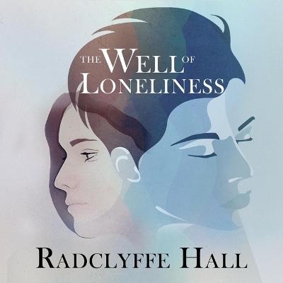 The Well of Loneliness - Radclyffe Hall