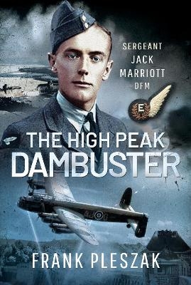 The High Peak Dambuster - Frank Pleszak