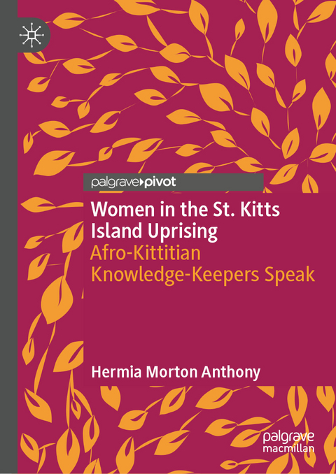 Women in the St. Kitts Island Uprising - Hermia Morton Anthony