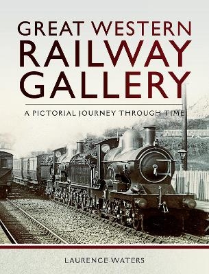 Great Western Railway Gallery - Laurence Waters