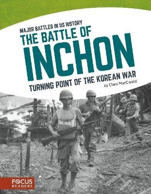 The Battle of Inchon - Clara Maccarald