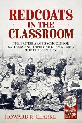 Redcoats in the Classroom - Howard R. Clarke