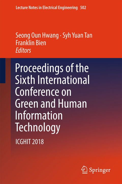 Proceedings of the Sixth International Conference on Green and Human Information Technology - 