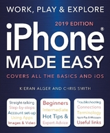 iPhone Made Easy (2019 Edition) - Smith, Chris; Alger, Kieran