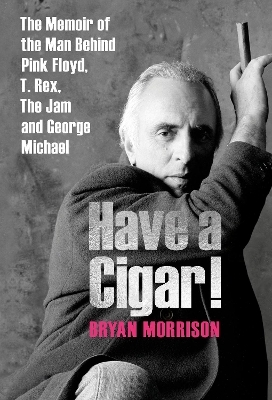 Have a Cigar! - Bryan Morrison