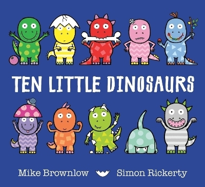 Ten Little Dinosaurs - Mike Brownlow