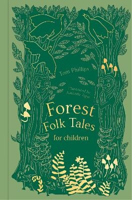 Forest Folk Tales for Children - Tom Phillips