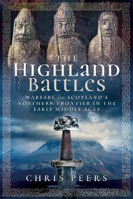 The Highland Battles - Peers Chris