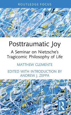 Posttraumatic Joy - Matthew Clemente