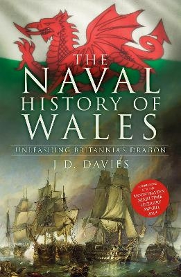 The Naval History of Wales - J.D. Davies