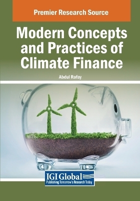 Modern Concepts and Practices of Climate Finance - 