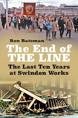 The End of the Line - Ron Bateman