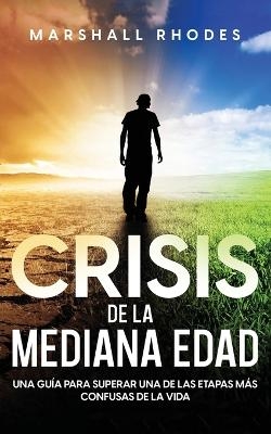 Crisis de la Mediana Edad - Marshall Rhodes