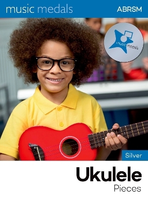 Music Medals Silver Ukulele Pieces -  ABRSM