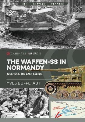 The Waffen-Ss in Normandy - Yves Buffetaut